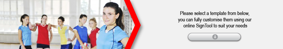 Please select a template from below, you can fully customise them using our online SignTool to suit your needs