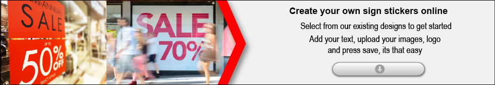 Please select a template from below, you can fully customise them using our online SignTool to suit your needs